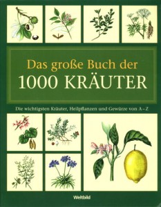 Heilkraft aus der Natur: „Buch der 1.000 Kräuter“ bei Weltbild